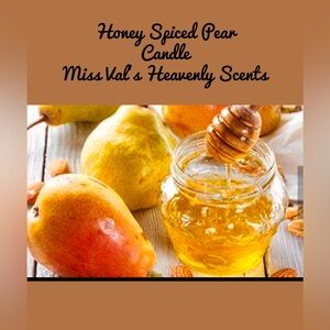 Honey Spiced Pear Candle 8oz Handmade Miss Val’s Heavenly Scent